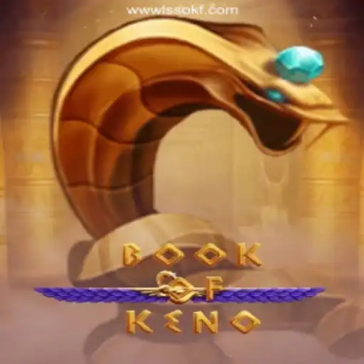 Exploring the Exciting World of BookOfKeno: A New Addition to LSSOKF.COM's Platform