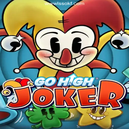Exploring the Thrills of GoHighJoker on LSSOKF.COM