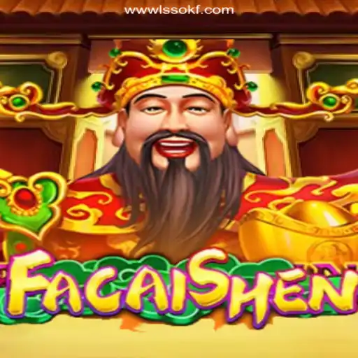 FaCaiShen: A Comprehensive Look into the Popular Game on LSSOKF.COM Platform