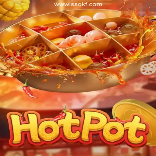 Hotpot: The Ultimate Online Slots Experience on LSSOKF.COM